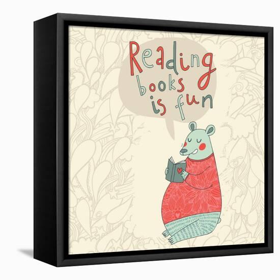 Reading Books is Fun - Cartoon Stylish Card in Vector. Cute Funny Bear Sitting and Reading an Inter-smilewithjul-Framed Stretched Canvas