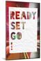 Ready Set Go-null-Mounted Poster