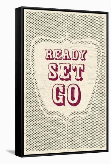 Ready Set Go-null-Framed Stretched Canvas