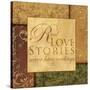 Real Love Stories-Piper Ballantyne-Stretched Canvas