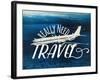 Really Need Travel-The Saturday Evening Post-Framed Giclee Print