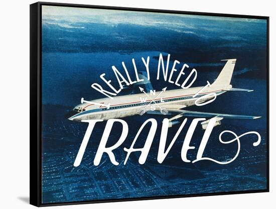 Really Need Travel-The Saturday Evening Post-Framed Stretched Canvas