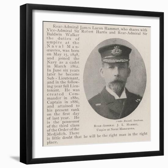 Rear-Admiral J L Hammet, Umpire at Naval Manoeuvres-null-Framed Giclee Print