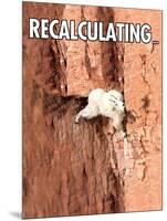 Recalculating-Noble Works-Mounted Art Print