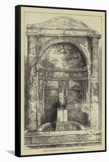 Recent Discoveries at Pompeii, a Mosaic Fountain-null-Framed Stretched Canvas