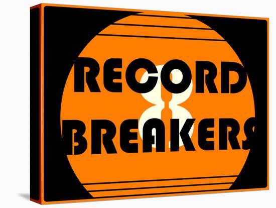 Record Breakers 1-null-Stretched Canvas