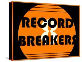 Record Breakers 1-null-Stretched Canvas