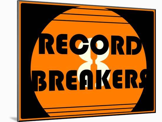 Record Breakers 1-null-Mounted Poster