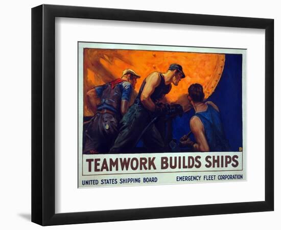 Recruitment Campaign Teamwork Builds Ships , Pub. 1917 (Colour Lithograph)-William Dodge Stevens-Framed Giclee Print