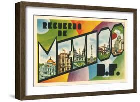 Recuerdo De Mexico, Df-null-Framed Art Print