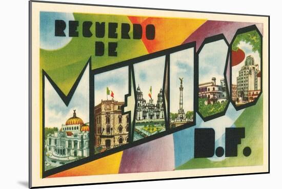 Recuerdo De Mexico, Df-null-Mounted Art Print