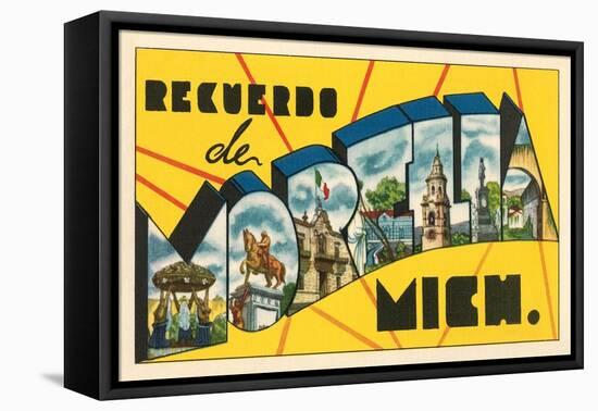 Recuerdo De Morelia, Mich., Mexico-null-Framed Stretched Canvas