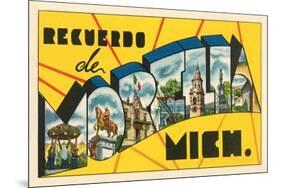 Recuerdo De Morelia, Mich., Mexico-null-Mounted Premium Giclee Print