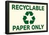Recyclable Paper Only Sign Poster-null-Framed Poster