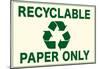 Recyclable Paper Only Sign Poster-null-Mounted Poster