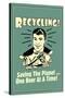 Recycling Saveing The Planet One Beer At A Time Funny Retro Poster-Retrospoofs-Stretched Canvas