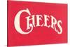 Red Cheers Sign-null-Stretched Canvas