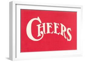 Red Cheers Sign-null-Framed Art Print