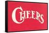 Red Cheers Sign-null-Framed Stretched Canvas