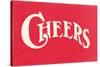 Red Cheers Sign-null-Stretched Canvas