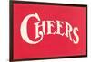 Red Cheers Sign-null-Framed Art Print