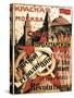 Red Moscow Heart of World Revolution, Poster, 1921-null-Stretched Canvas