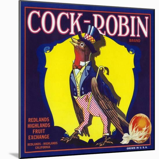 Redlands, California, Cock-Robin Brand Citrus Label-Lantern Press-Mounted Art Print