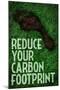 Reduce Your Carbon Footprint Motivational Poster-null-Mounted Poster
