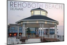 Rehoboth Beach, Delaware - Bandstand Twilight-Lantern Press-Mounted Art Print