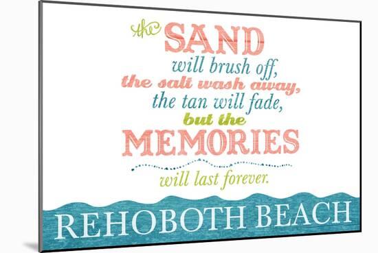 Rehoboth Beach, Delaware - Beach Memories Last Forever-Lantern Press-Mounted Art Print