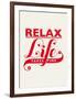 Relax, Life Takes Time-Hannes Beer-Framed Art Print