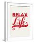 Relax, Life Takes Time-Hannes Beer-Framed Art Print