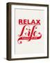 Relax, Life Takes Time-Hannes Beer-Framed Art Print