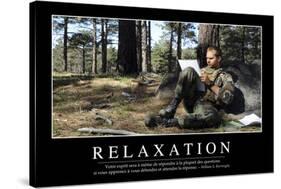 Relaxation: Citation Et Affiche D'Inspiration Et Motivation-null-Stretched Canvas