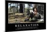 Relaxation: Citation Et Affiche D'Inspiration Et Motivation-null-Mounted Premium Photographic Print