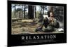 Relaxation: Citation Et Affiche D'Inspiration Et Motivation-null-Mounted Photographic Print