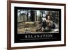 Relaxation: Inspirational Quote and Motivational Poster-null-Framed Photographic Print