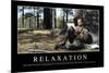 Relaxation: Inspirational Quote and Motivational Poster-null-Mounted Photographic Print