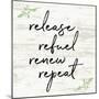 Release Refuel Renew Repeat-Anna Quach-Mounted Art Print