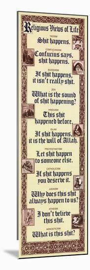 Religious Views Of Life - Sh*t Happens, Humor Poster-null-Mounted Poster