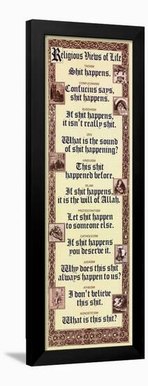 Religious Views Of Life - Sh*t Happens, Humor Poster-null-Framed Poster