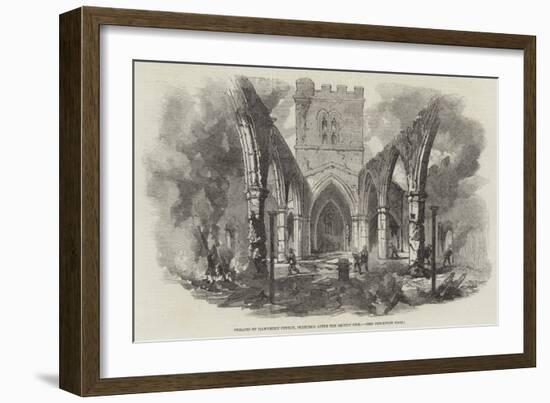 Remains of Hawarden Church, Sketched after the Recent Fire-null-Framed Giclee Print