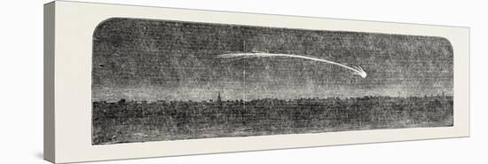 Remarkable Meteor Seen from the London and Blackwall Extension Railway, UK, 1851-null-Stretched Canvas