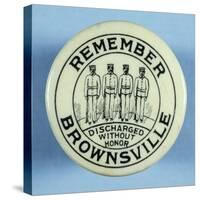 Remember Brownsville Button-David J. Frent-Stretched Canvas