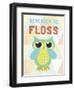 Remember to Floss-null-Framed Art Print