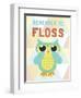 Remember to Floss-null-Framed Art Print