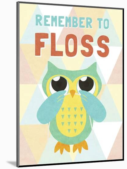 Remember to Floss-null-Mounted Art Print