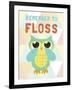 Remember to Floss-null-Framed Art Print