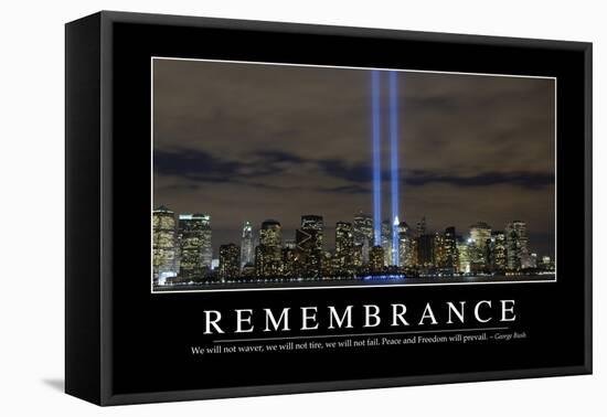Remembrance: Inspirational Quote and Motivational Poster-null-Framed Stretched Canvas