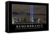 Remembrance: Inspirational Quote and Motivational Poster-null-Framed Stretched Canvas